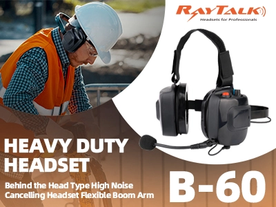 B-60 Heavy-Duty Headset - Noise-Canceling Solution for Noisy Environments