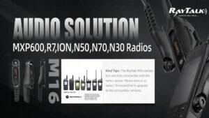 Featured Audio Solutions for Motorola R7, MXP600, ION, N50, N70 and N30 Radios