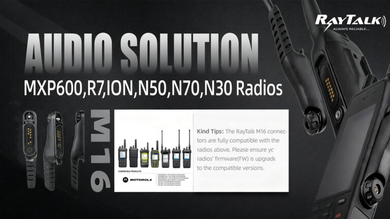 Featured Audio Solutions for Motorola R7, MXP600, ION, N50, N70 and N30 Radios