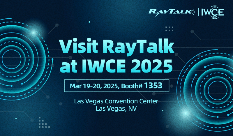 IWCE 2025 with RayTalk
