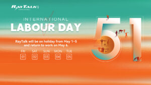 RayTalk’s International Workers’ Day 2026 Holiday Schedule
